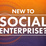new to social enterprise