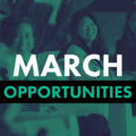 An image of speakers on a stage and 'March opportunities' text overlay