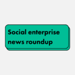 SEWF social enterprise news roundup September 2026 header
